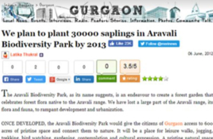 We plan to plant 30000 saplings in Aravalli Biodiversity Park by 2013: