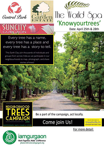 2015-4 On earth day, iamgurgaon is delighted to partner with treesindia.in for our knowyourtrees campaign coming soon to Central Park,Garden Estate, Sun City and The World Spa